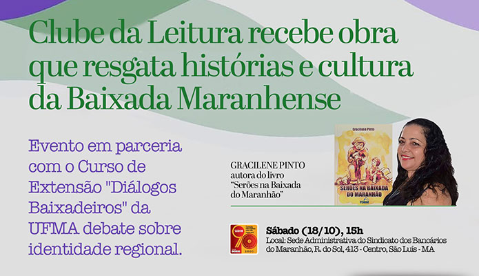 Clube da Leitura do SEEB-MA recebe obra que resgata histrias e cultura da Baixada Maranhense